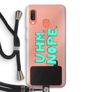 CaseCompany UHM, NOPE.: Samsung Galaxy A20e Transparant Hoesje met koord