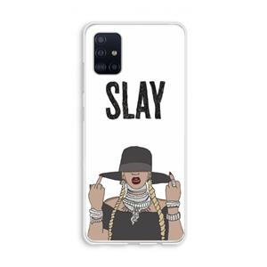 CaseCompany Slay All Day: Galaxy A51 4G Transparant Hoesje