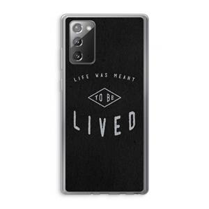 CaseCompany To be lived: Samsung Galaxy Note 20 / Note 20 5G Transparant Hoesje