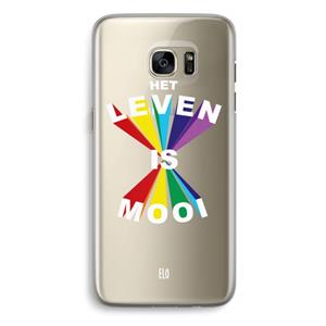 CaseCompany Het Leven Is Mooi: Samsung Galaxy S7 Edge Transparant Hoesje