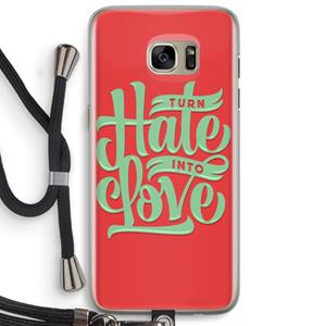 CaseCompany Turn hate into love: Samsung Galaxy S7 Edge Transparant Hoesje met koord