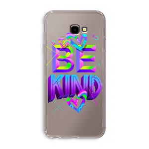 CaseCompany Be Kind: Samsung Galaxy J4 Plus Transparant Hoesje