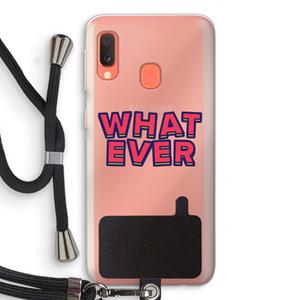 CaseCompany Whatever: Samsung Galaxy A20e Transparant Hoesje met koord