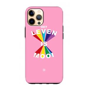 CaseCompany Het Leven Is Mooi: iPhone 12 Pro Max Tough Case