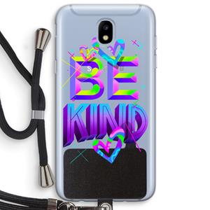 CaseCompany Be Kind: Samsung Galaxy J5 (2017) Transparant Hoesje met koord