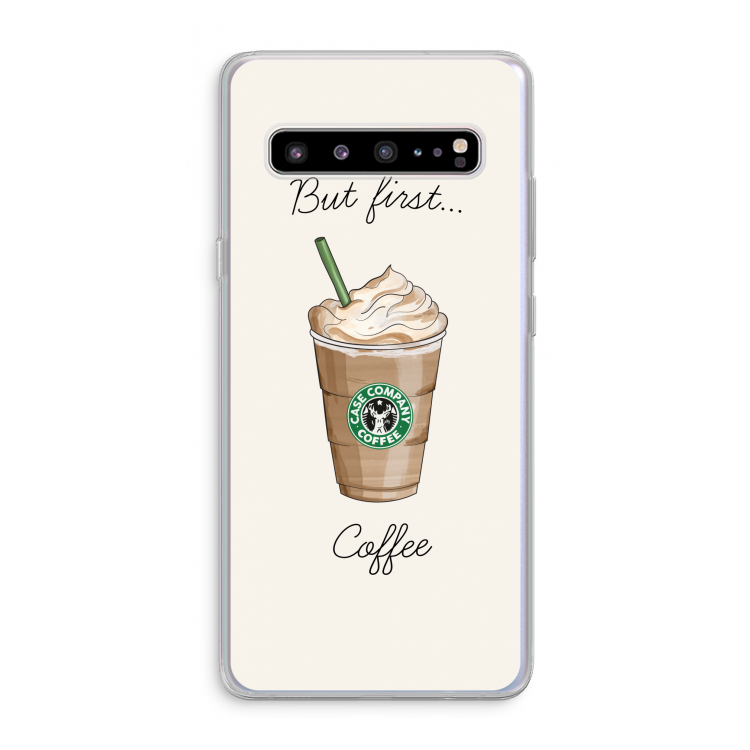 CaseCompany But first coffee: Samsung Galaxy S10 5G Transparant Hoesje