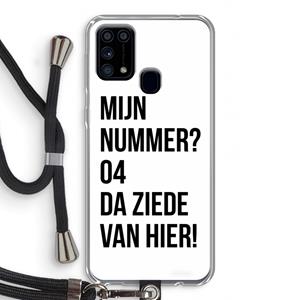CaseCompany Da ziede van hier: Samsung Galaxy M31 Transparant Hoesje met koord