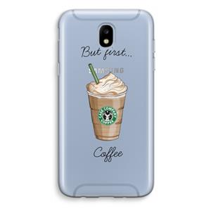CaseCompany But first coffee: Samsung Galaxy J5 (2017) Transparant Hoesje