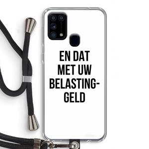 CaseCompany Belastinggeld: Samsung Galaxy M31 Transparant Hoesje met koord