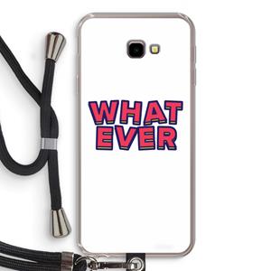 CaseCompany Whatever: Samsung Galaxy J4 Plus Transparant Hoesje met koord