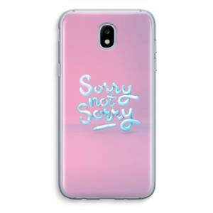 CaseCompany Sorry not sorry: Samsung Galaxy J5 (2017) Transparant Hoesje