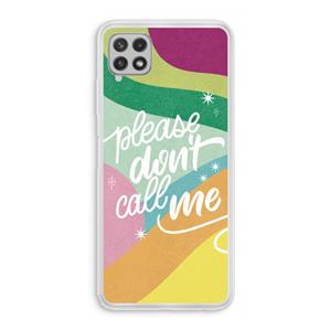CaseCompany Don't call: Samsung Galaxy A22 4G Transparant Hoesje