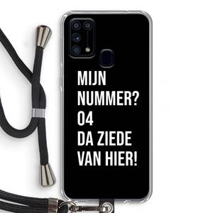 CaseCompany Da ziede van hier - Zwart: Samsung Galaxy M31 Transparant Hoesje met koord