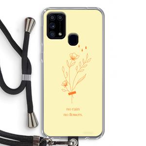 CaseCompany No rain no flowers: Samsung Galaxy M31 Transparant Hoesje met koord
