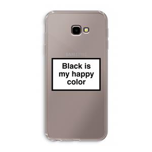 CaseCompany Black is my happy color: Samsung Galaxy J4 Plus Transparant Hoesje