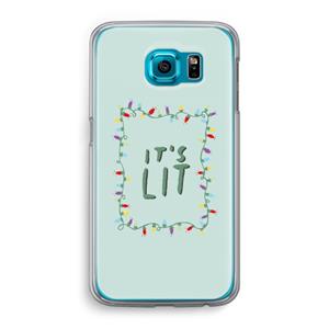 CaseCompany It's Lit: Samsung Galaxy S6 Transparant Hoesje