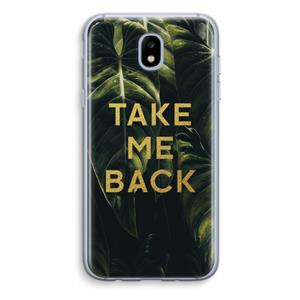 CaseCompany Take me back: Samsung Galaxy J5 (2017) Transparant Hoesje