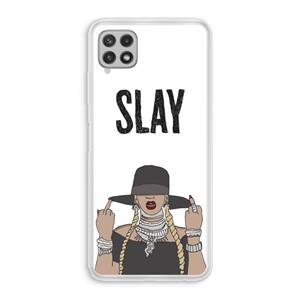 CaseCompany Slay All Day: Samsung Galaxy A22 4G Transparant Hoesje