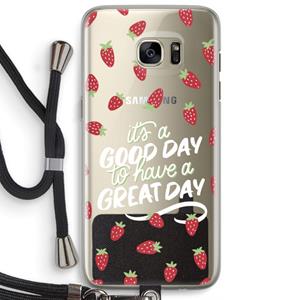 CaseCompany Don't forget to have a great day: Samsung Galaxy S7 Edge Transparant Hoesje met koord