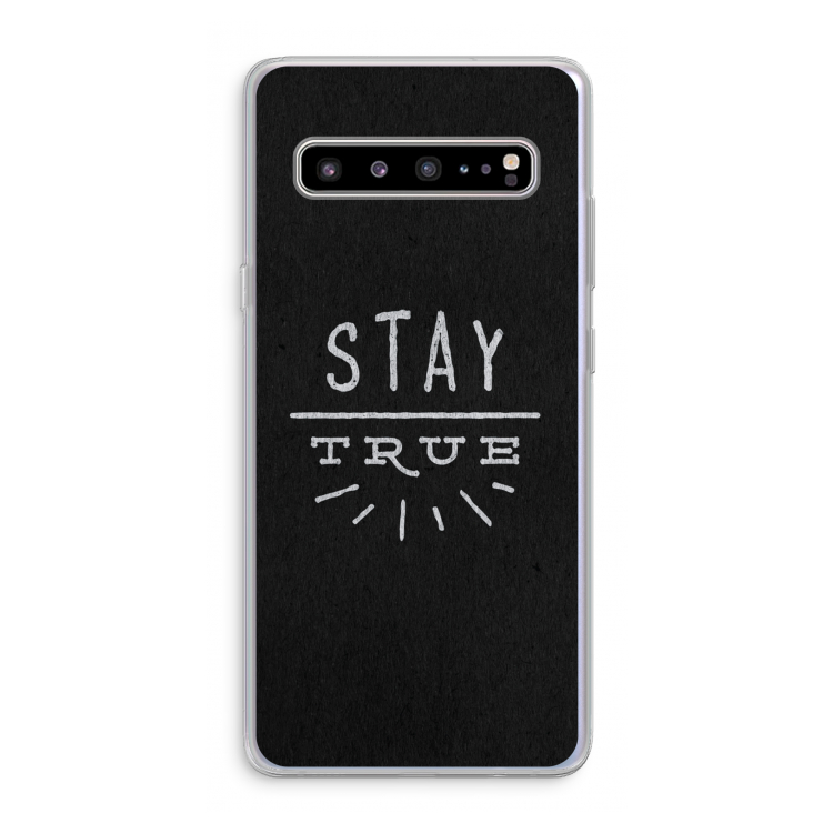 CaseCompany Stay true: Samsung Galaxy S10 5G Transparant Hoesje