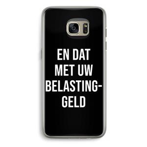 CaseCompany Belastinggeld - Zwart: Samsung Galaxy S7 Edge Transparant Hoesje
