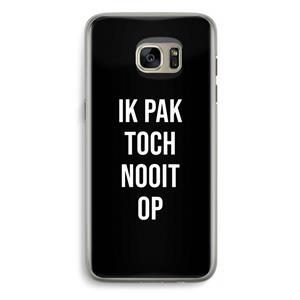 CaseCompany Ik pak nooit op - Zwart: Samsung Galaxy S7 Edge Transparant Hoesje