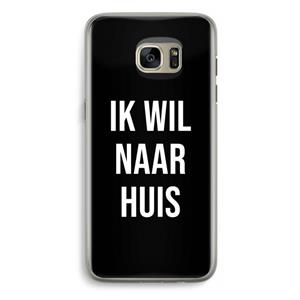 CaseCompany Ik wil naar huis - Zwart: Samsung Galaxy S7 Edge Transparant Hoesje