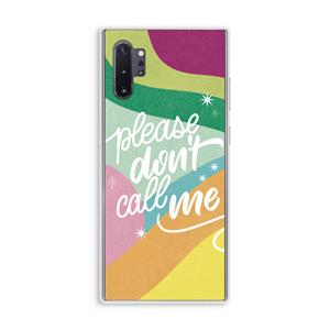 CaseCompany Don't call: Samsung Galaxy Note 10 Plus Transparant Hoesje