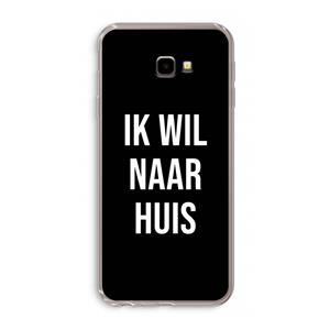 CaseCompany Ik wil naar huis - Zwart: Samsung Galaxy J4 Plus Transparant Hoesje
