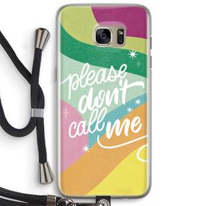 CaseCompany Don't call: Samsung Galaxy S7 Edge Transparant Hoesje met koord
