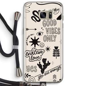 CaseCompany Good vibes: Samsung Galaxy S7 Edge Transparant Hoesje met koord