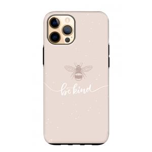 CaseCompany Be(e) kind: iPhone 12 Pro Max Tough Case