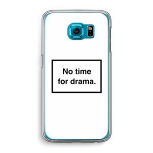 CaseCompany No drama: Samsung Galaxy S6 Transparant Hoesje