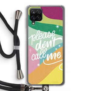 CaseCompany Don't call: Samsung Galaxy A12 Transparant Hoesje met koord