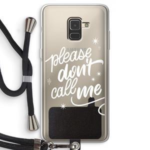 CaseCompany Don't call: Samsung Galaxy A8 (2018) Transparant Hoesje met koord