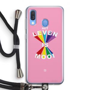 CaseCompany Het Leven Is Mooi: Samsung Galaxy A40 Transparant Hoesje met koord
