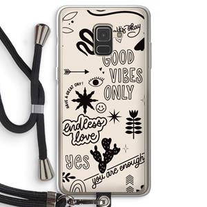 CaseCompany Good vibes: Samsung Galaxy A8 (2018) Transparant Hoesje met koord