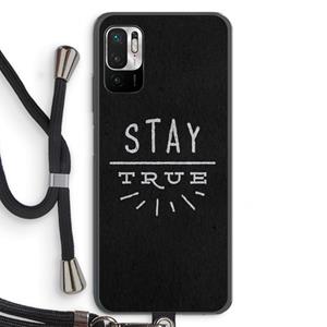 CaseCompany Stay true: Xiaomi Redmi Note 10 5G Transparant Hoesje met koord