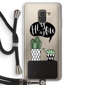 CaseCompany Hey you cactus: Samsung Galaxy A8 (2018) Transparant Hoesje met koord
