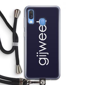 CaseCompany Gijweet: Samsung Galaxy A40 Transparant Hoesje met koord