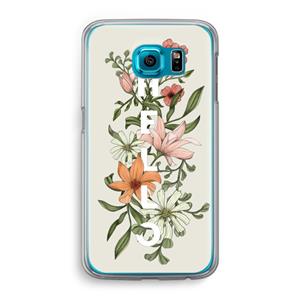 CaseCompany Hello bloemen: Samsung Galaxy S6 Transparant Hoesje
