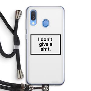 CaseCompany Don't give a shit: Samsung Galaxy A40 Transparant Hoesje met koord