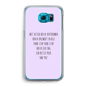 CaseCompany Zelfvertrouwen: Samsung Galaxy S6 Transparant Hoesje
