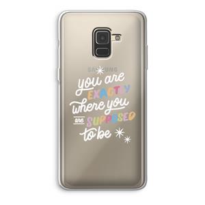 CaseCompany Right Place: Samsung Galaxy A8 (2018) Transparant Hoesje