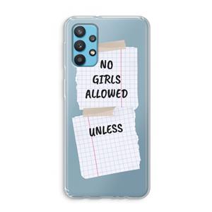 CaseCompany No Girls Allowed Unless: Samsung Galaxy A32 4G Transparant Hoesje