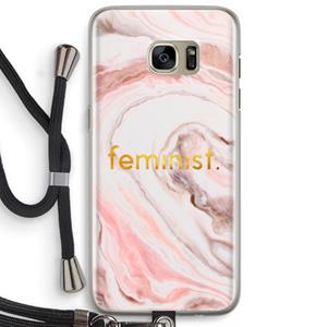 CaseCompany Feminist: Samsung Galaxy S7 Edge Transparant Hoesje met koord