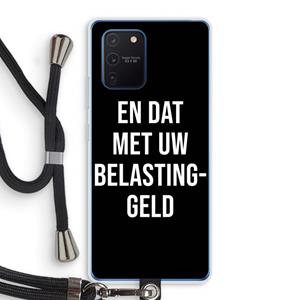 CaseCompany Belastinggeld - Zwart: Samsung Galaxy Note 10 Lite Transparant Hoesje met koord