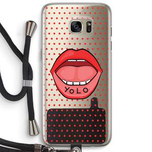 CaseCompany Yolo Denise: Samsung Galaxy S7 Edge Transparant Hoesje met koord