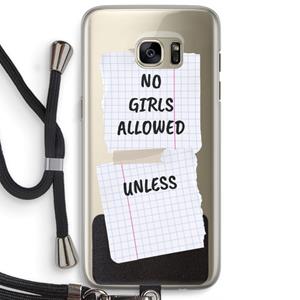 CaseCompany No Girls Allowed Unless: Samsung Galaxy S7 Edge Transparant Hoesje met koord