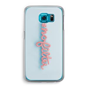 CaseCompany nofilter: Samsung Galaxy S6 Transparant Hoesje